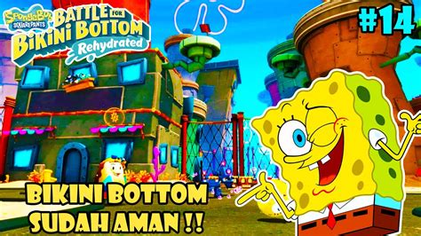 PUSAT KOTA BIKINI BOTTOM SUDAH AMAN SpongeBob Battle For Bikini Bottom Rehydrated Indonesia