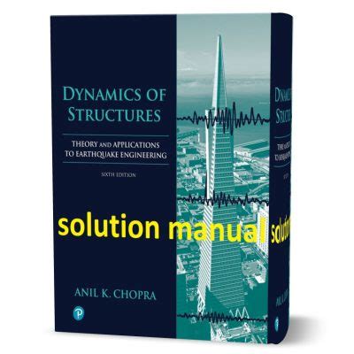 Dynamics Of Structures Anil Chopra Th Edition Solutions Manual Pdf