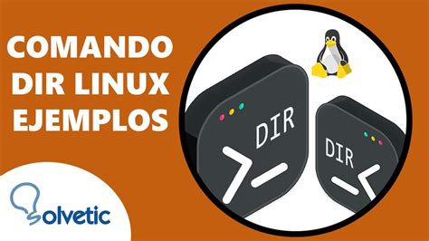 COMANDO DIR LINUX Ejemplos y Para qué sirve YouTube