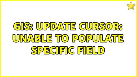 Gis Update Cursor Unable To Populate Specific Field Solutions