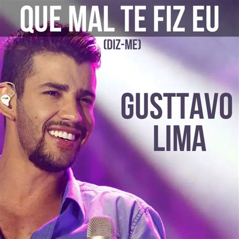 Gusttavo Lima Que Mal Te Fiz Eu Diz Me Rar ~ AdrianogravaÇÕes Com