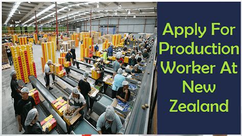 Apply For Production Worker At New Zealand Work In New Zealand