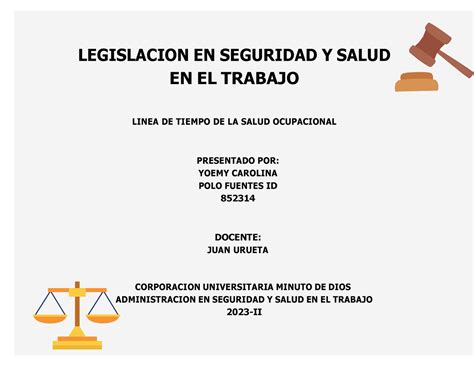 Linea De Tiempo De Legislacion De Sst Legislacion En Seguridad Y