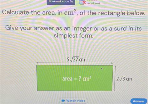 Solved Bookwork Code 1A Not Allowed Calculate The Area In Cm 2 Of