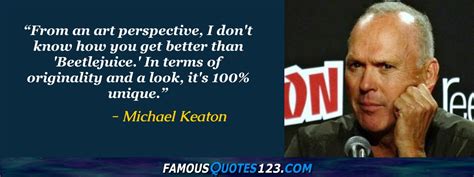 Michael Keaton Quotes On People Time Greatness And Work