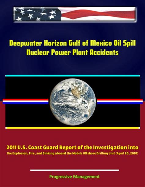 Deepwater Horizon Gulf Of Mexico Oil Spill 2011 Us Coast Guard