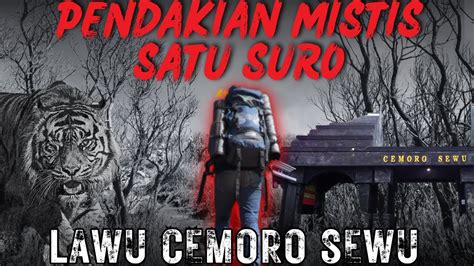 Serem Kisah Pendaki Terpisah Dan Tersesat Pada Malam Satu Suro Di