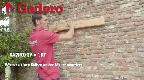 Wie Man Einen Balken An Eine Mauer Montiert Youtube