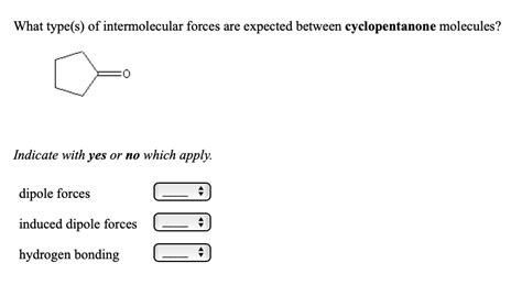 Solved What Type S Of Intermolecular Forces Are Expected Chegg