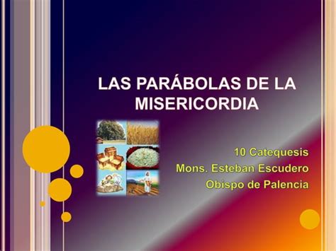 10 Las Parábolas de la Misericordia PPT