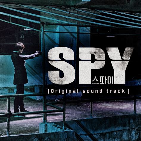 Album Various Artists Spy Ost Korean Drama And Movie Soundtrack