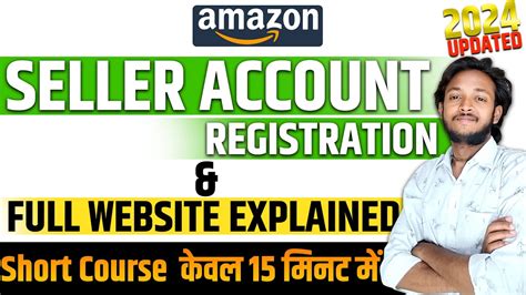 How To Create Amazon Seller Account Step By Step Amazon Seller