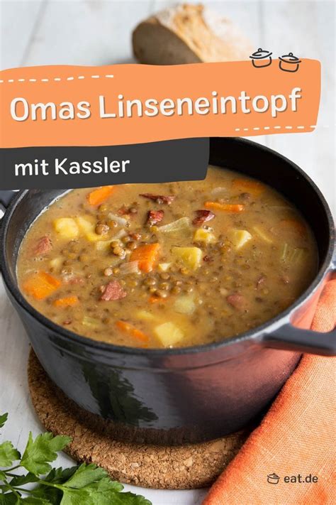 Omas Linseneintopf Mit Kassler Rezept In 2023 Linseneintopf