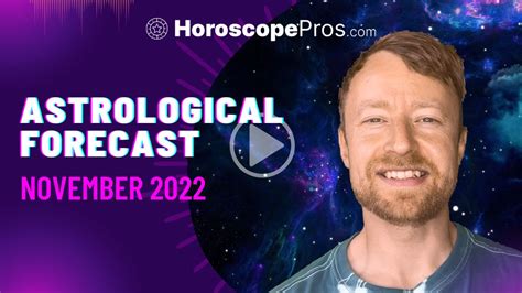 November 2022 Astrological Forecast Horoscopepros