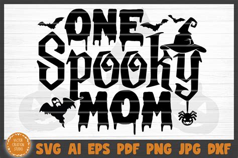 One Spooky Mom Halloween Svg Cut File By Vectorcreationstudio