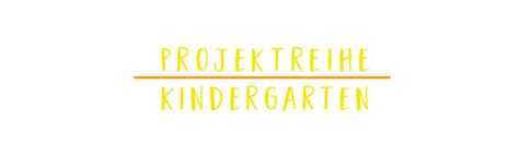 Projektreihe Kindergarten Ich Bin Ich Projektreihe Kindergarten Projektarbeit Und Projekte