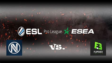 EnVyUs Vs Flipsid3 Tactics ESL ESEA Pro League Season 1 De Dust2