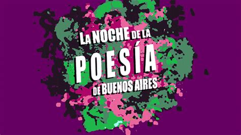 Culturaladob La Noche De La Poesía De Buenos Aires Infobae