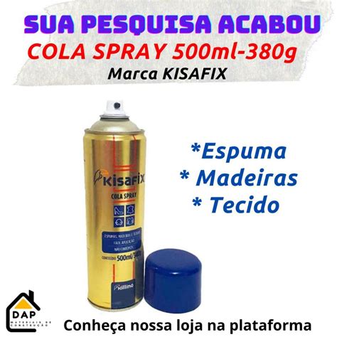 Cola De Contato Spray Kisafix Ml G Shopee Brasil