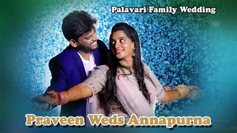 Praveen Weds Annapurna Wedding Live Stream YouTube