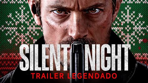 O Silêncio da Vingança Trailer Legendado Silent Night YouTube