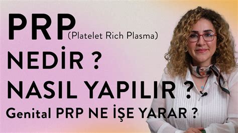 PRP NEDİR NASIL UYGULANIR Genital PRP Platelet Rich Plasma NE İŞE