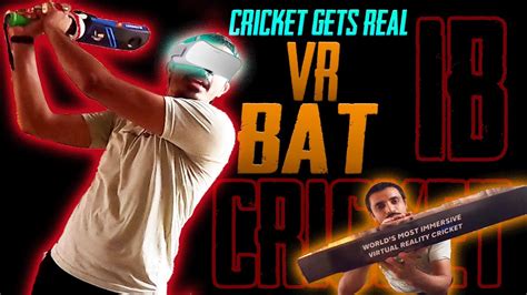 How To Setup Playing With Special Custom Vr Bat Ib Cricket Ep