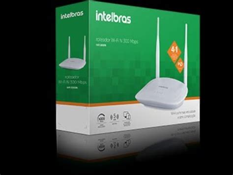 Configuração Roteador Intelbras IWR 1000N IWR 3000N YouTube