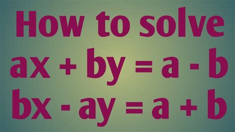 How To Solve Ax By A B Bx Ay A B YouTube