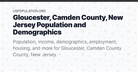 Gloucester Camden County New Jersey Population Income Demographics Employment Housing