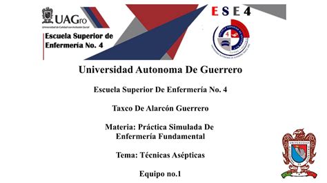 Técnicas de Asepsia Facultad de Enfermería No 4 Universidad