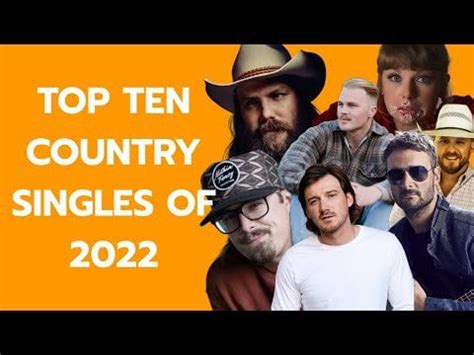 Top Ten Country Singles Of 2022 : r/CountryMusicStuff