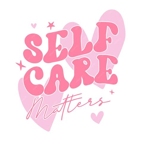 Premium Vector | Self care matters self love design