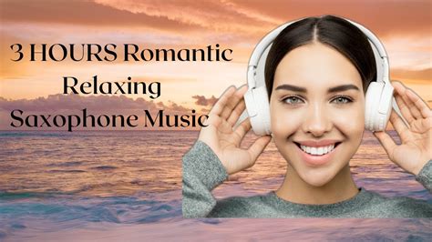 3 HOURS Romantic Relaxing Saxophone Music Healing Background For