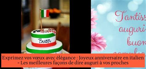 Exprimez Vos V Ux Avec L Gance Joyeux Anniversaire En Italien Les