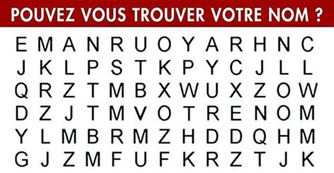 Vous Tes Un G Nie Si Vous Arrivez Trouver Votre Nom En Moins De