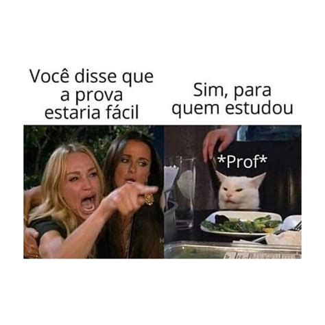 Voc Disse Que A Prova Estaria F Cil Sim Para Quem Estudou Memes