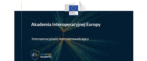 Kurs Wprowadzaj Cy Do Interoperacyjno Ci Dost Pny W Systemie E