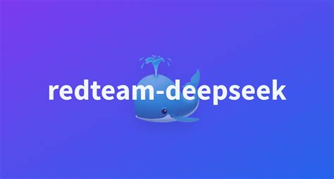 Redteam Deepseek A Hugging Face Space By Wuran