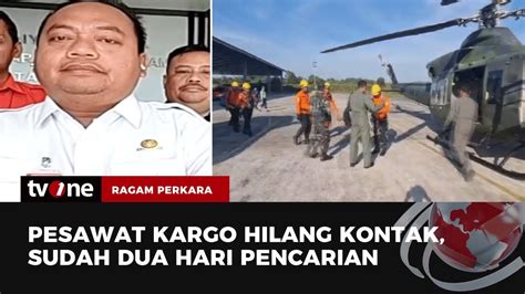 Tim Gabungan Masih Terus Cari Pesawat Kargo Yang Hilang Kontak Sejak