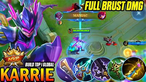 Karrie Dominating With Maniac Full Brust Damage Build Build Top 1