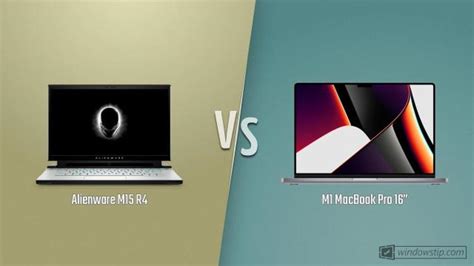 Alienware M15 R4 Vs M1 Macbook Pro 16” Windowstip