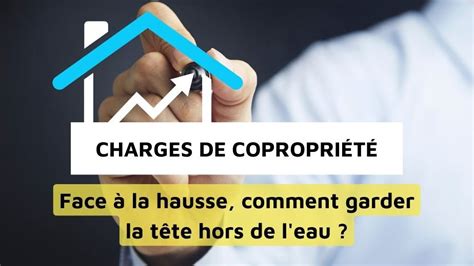 Charges De Copropriété Comment Faire Face à La Hausse