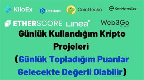 Günlük Kullandığım Kripto Projeleri Günlük Topladığım Puanlar