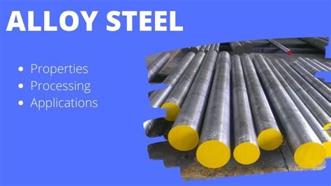 Alloy Steel Properties, Processing and Applications | Blog