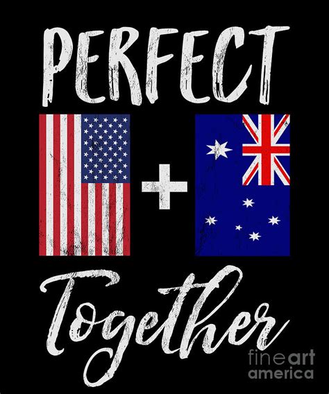 American Australian Perfect Together Flag Drawing By Noirty Designs