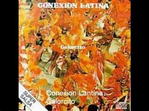 Conexion Latina Calorcito 1984 CD Discogs