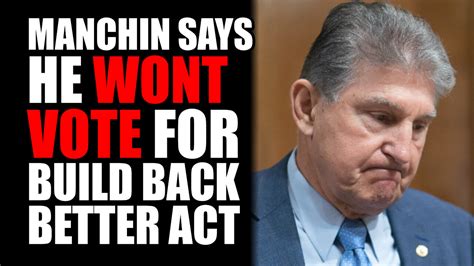 Manchin Says He Wont Vote For Build Back Better Act