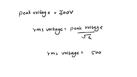 Solved If Peak To Peak Voltage Vp P Read With An Oscilloscope Is 4