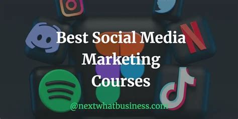 Best Social Media Marketing Courses For Updated